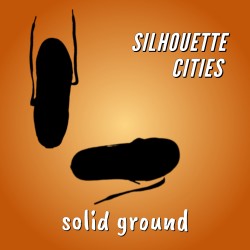 Silhouette Cities-Irl - Solid Ground